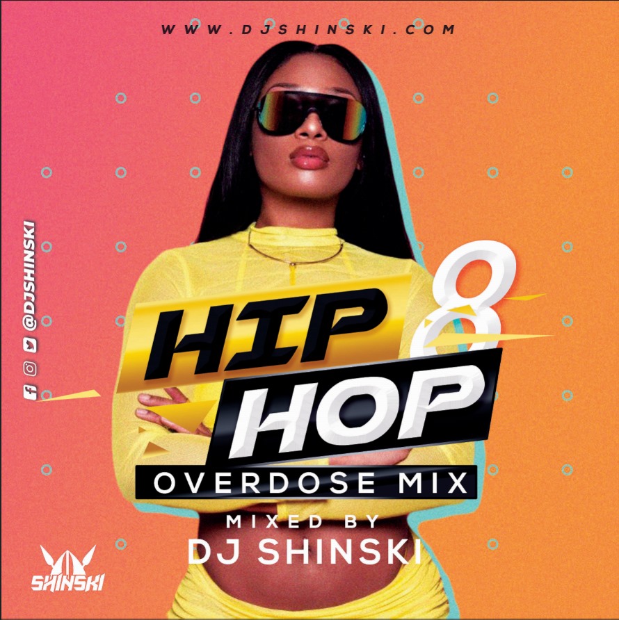 Dj Shinski - Hip Hop Overdose Mix 8