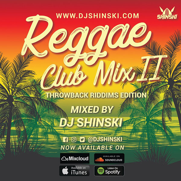 Cover Art for Reggae Club Mix II by Dj Shinski