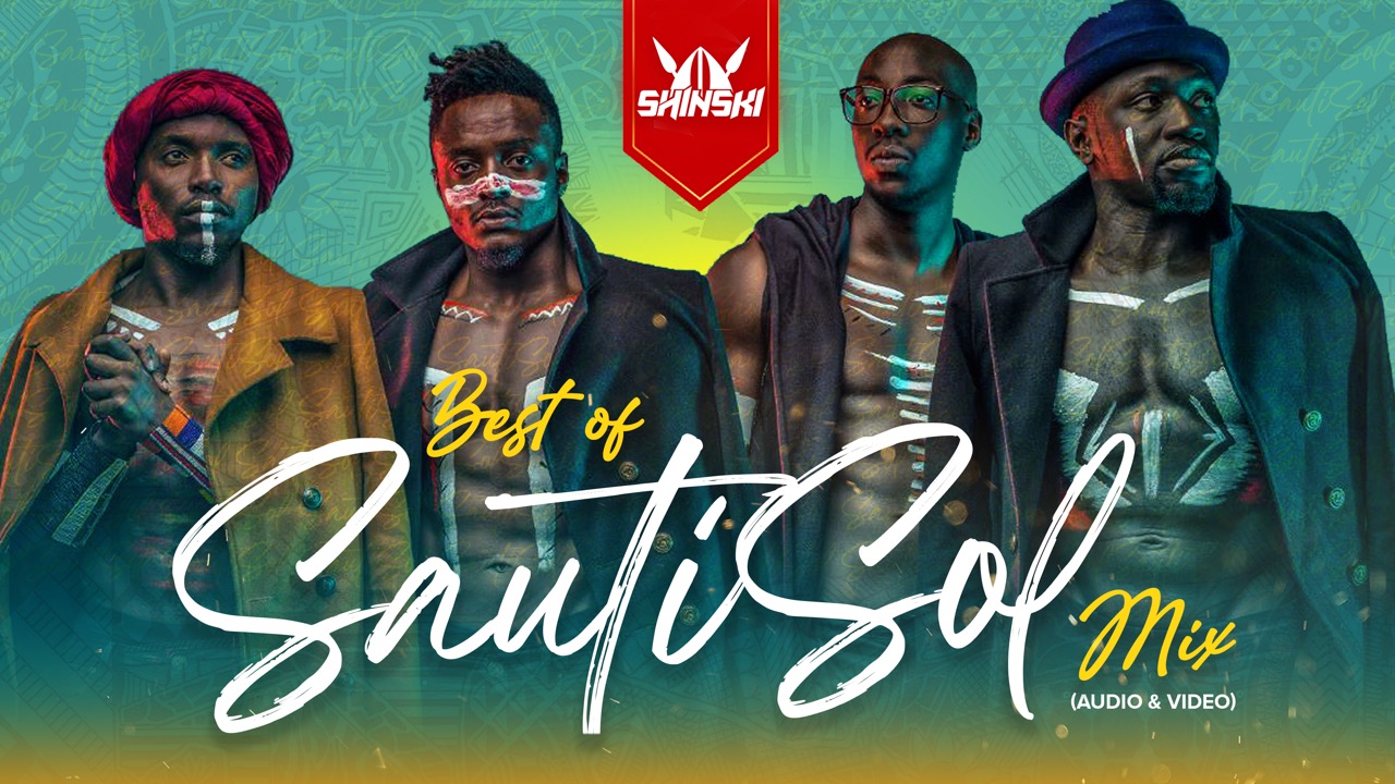 Best of Sauti Sol Mix Dj Shinski Dj Shinski Official Website