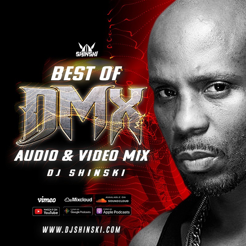 Best of DMX - Dj Shinski Cover
